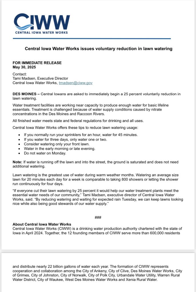 A press release from Central Iowa Water Works announces a voluntary 25% reduction in lawn watering. It provides guidelines for water use and includes contact information and a summary of reasons for the reduction.